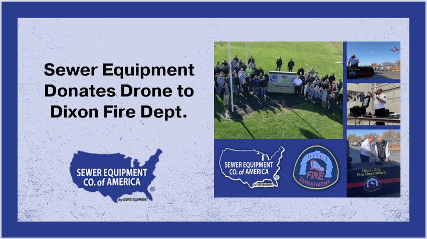 featured image for the blog about sewer equipment donating a thermal drone to the dixon fire department